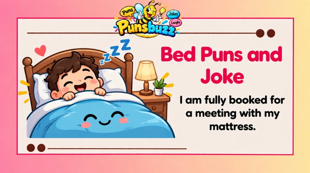 Bed Puns and Joke