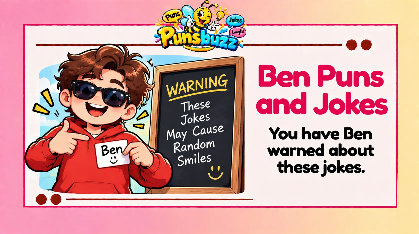 Ben Puns and Jokes