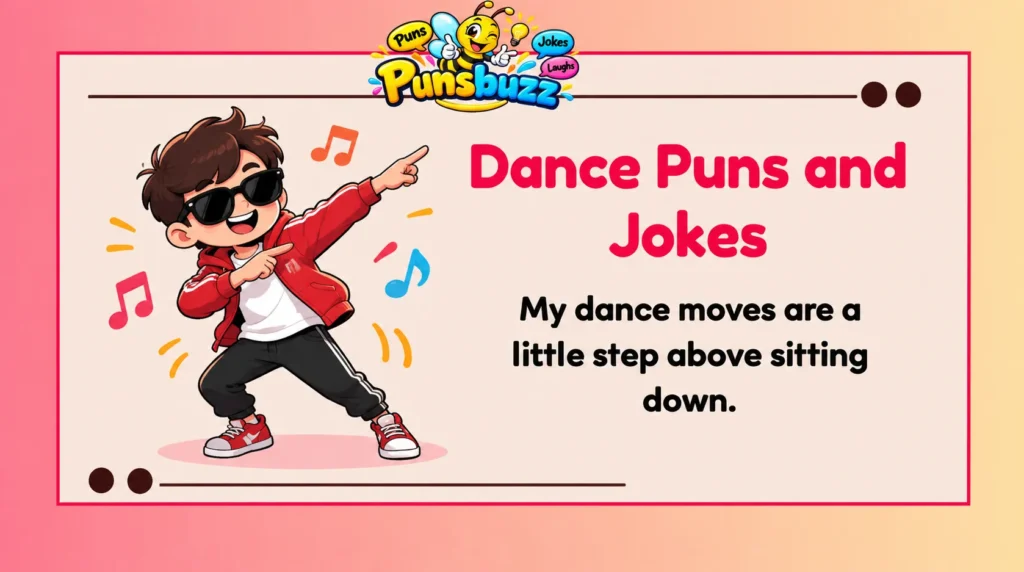 Dance Puns and Jokes