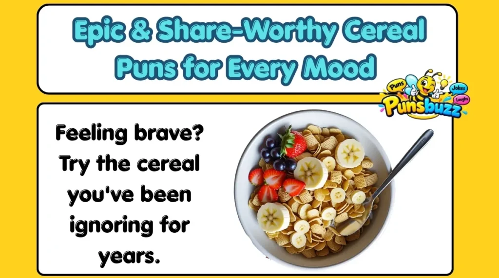 Epic & Share-Worthy Cereal Puns for Every Mood