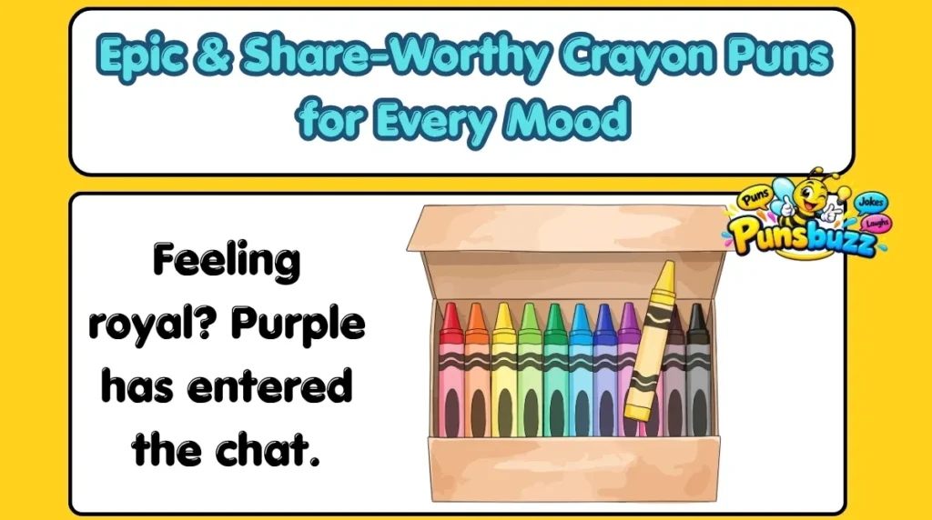 Epic & Share-Worthy Crayon Puns for Every Mood