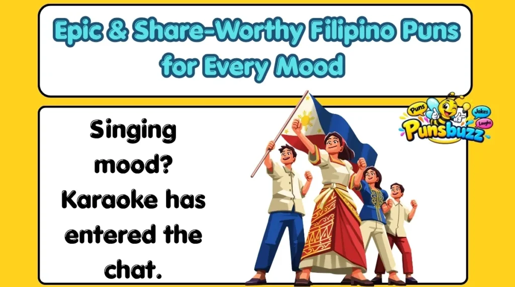 Epic & Share-Worthy Filipino Puns for Every Mood