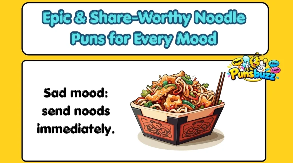 Epic & Share-Worthy Noodle Puns for Every Mood
