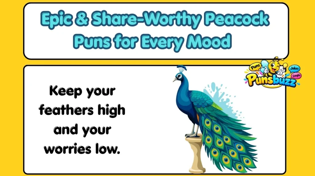 Epic & Share-Worthy Peacock Puns for Every Mood 