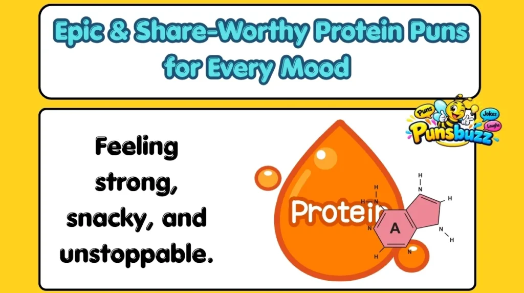 Epic & Share-Worthy Protein Puns for Every Mood