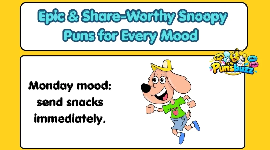 Epic & Share-Worthy Snoopy Puns for Every Mood 