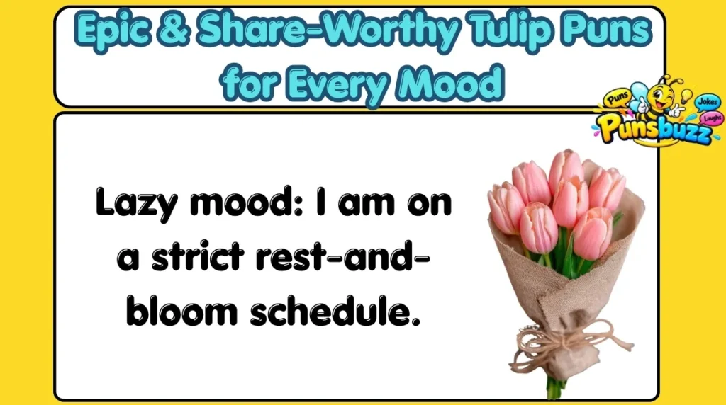 Epic & Share-Worthy Tulip Puns for Every Mood
