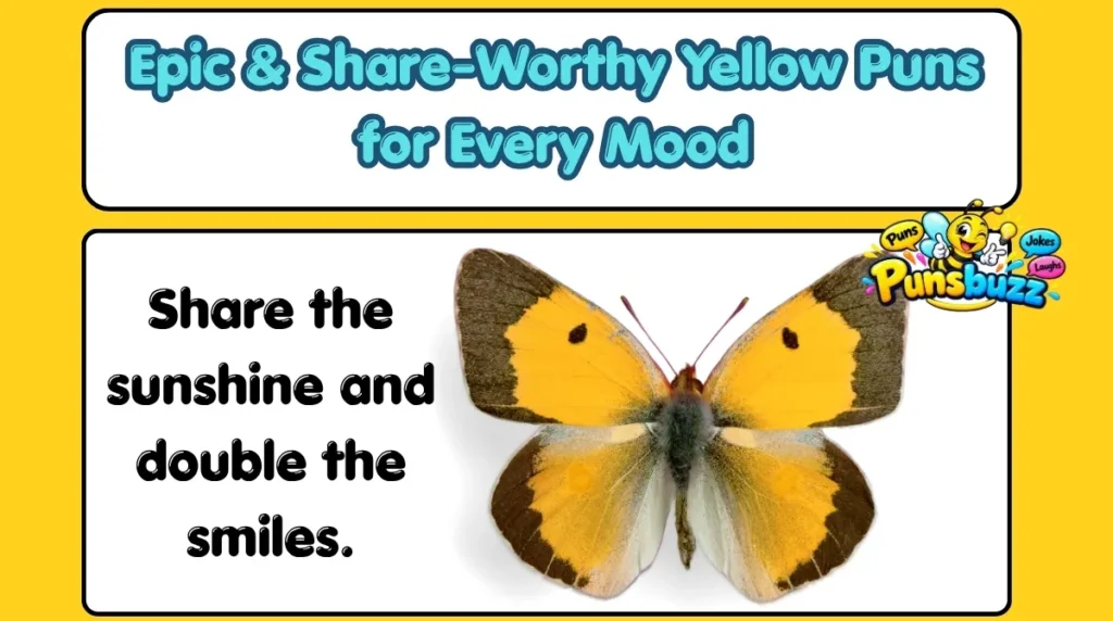 Epic & Share-Worthy Yellow Puns for Every Mood