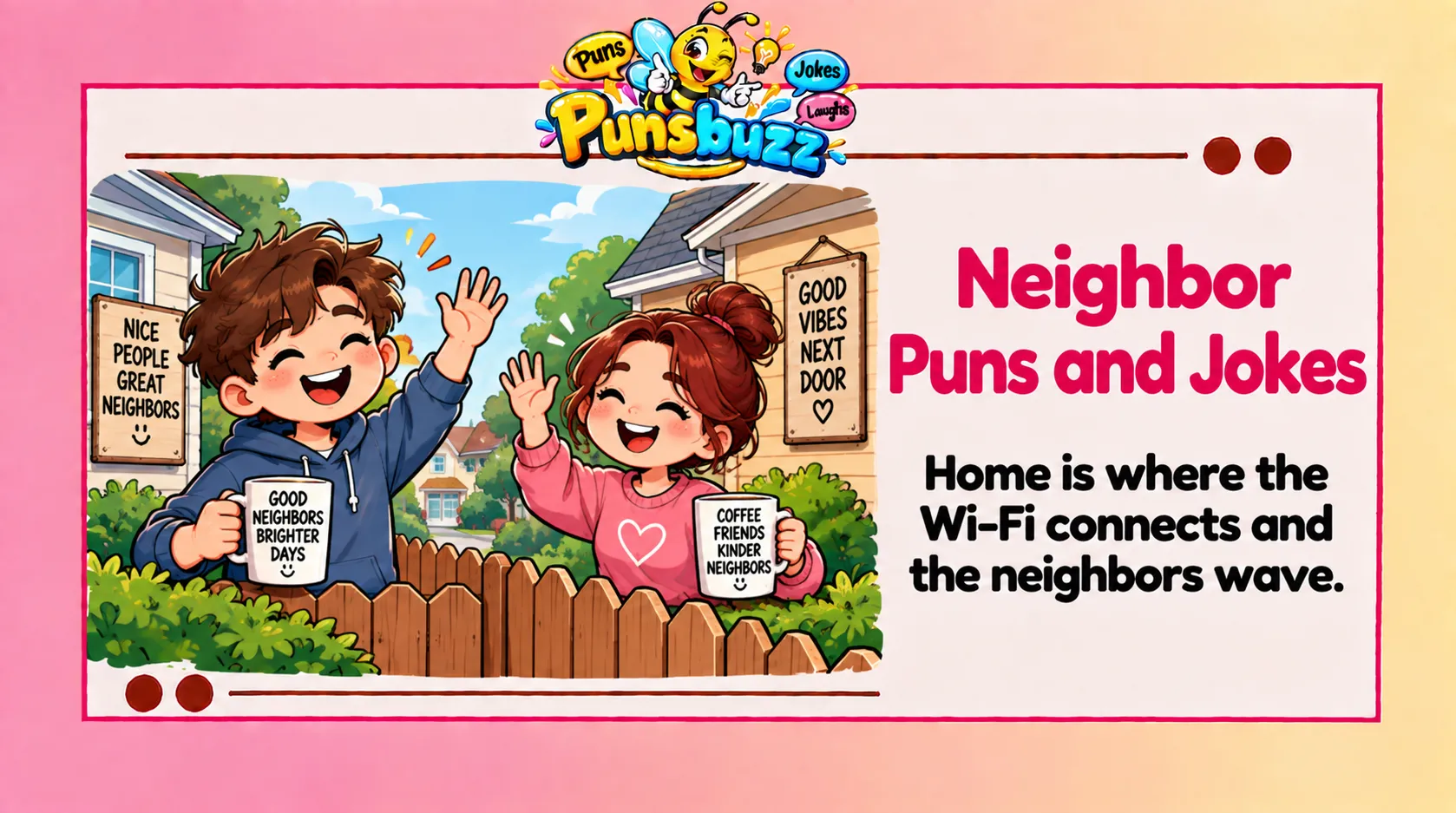 Neighbor Puns and Jokes