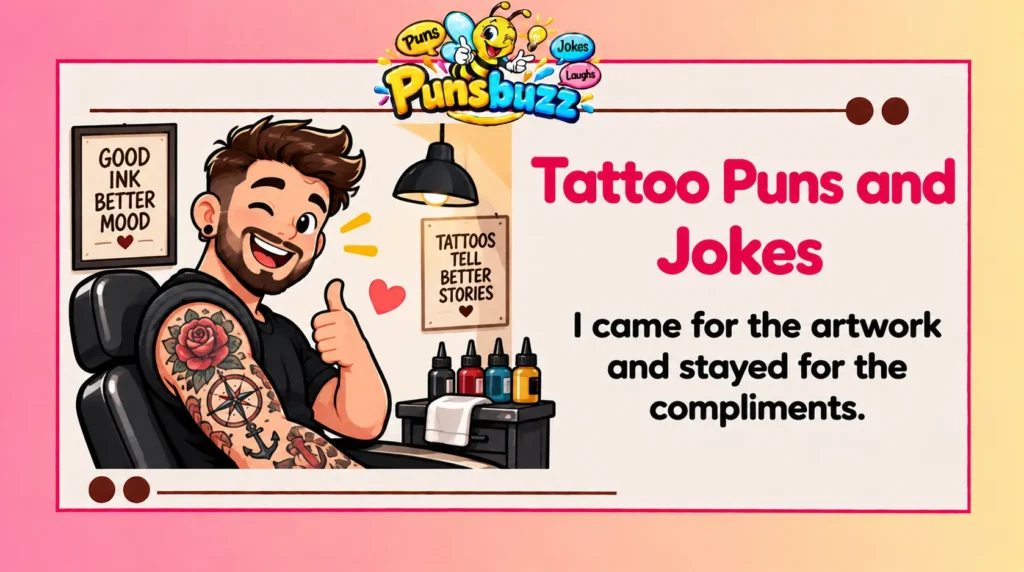 Tattoo Puns and Jokes
