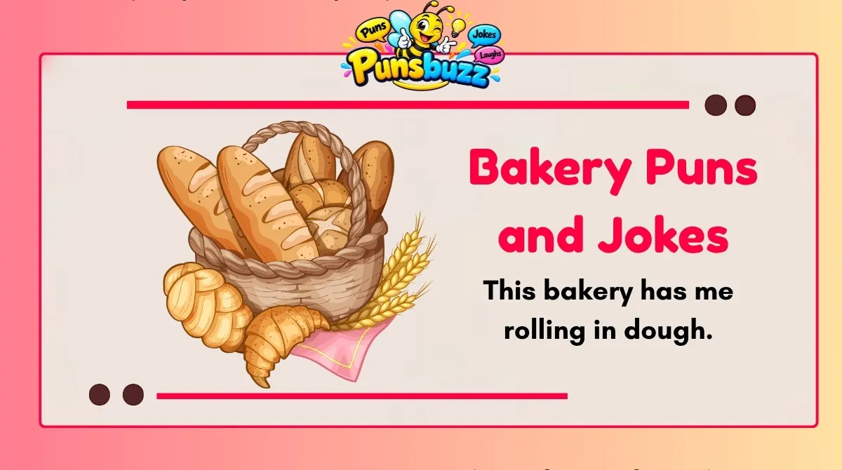 Bakery Puns and Jokes