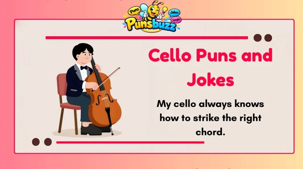 Cello Puns and Jokes