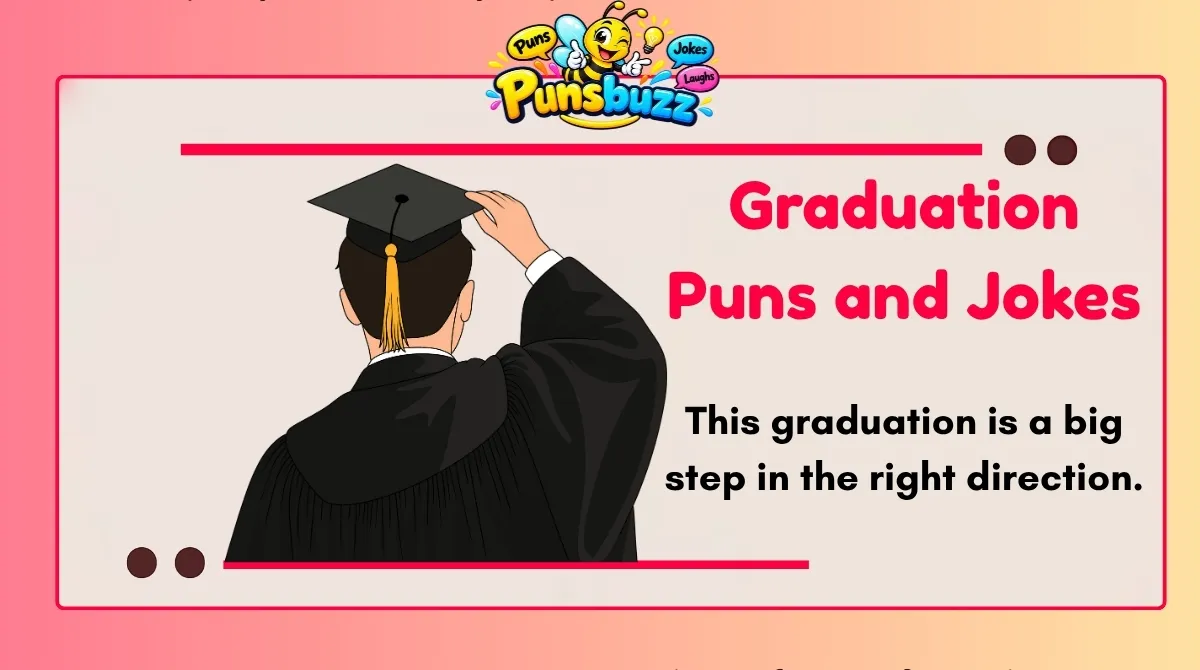Graduation Puns and Jokes