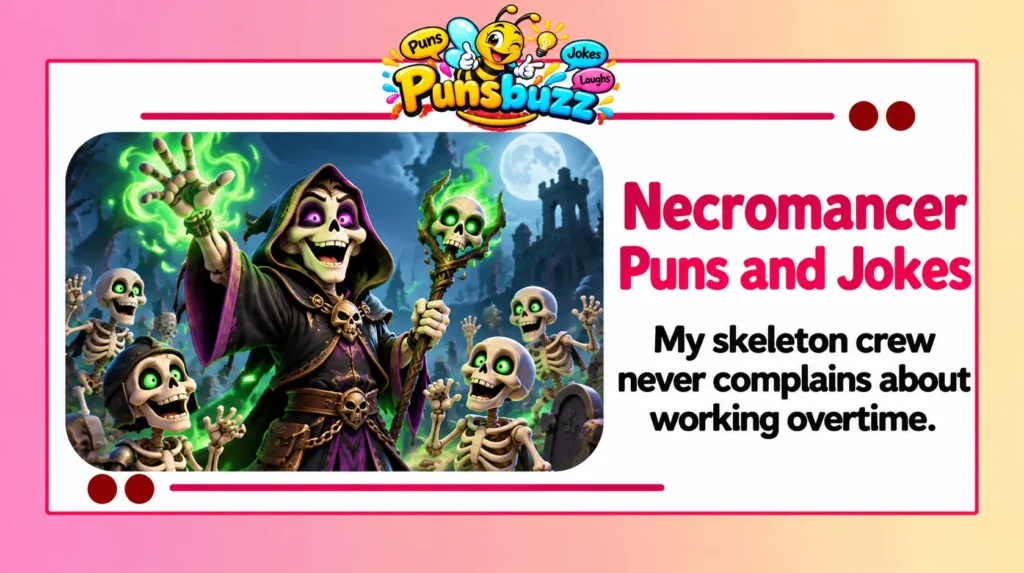 Necromancer Puns and Jokes