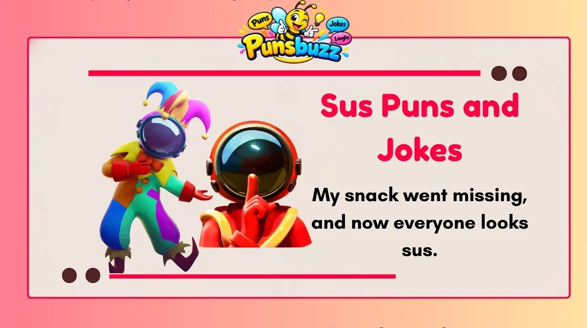 Sus Puns and Jokes